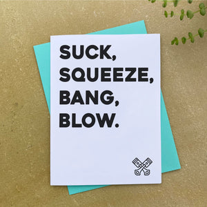 Suck Squeeze Bang Blow Valentine's Card